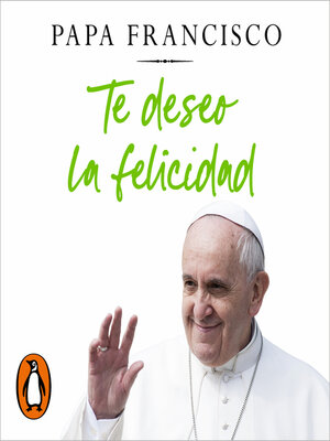 cover image of Te deseo la felicidad